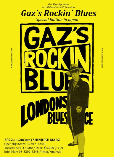 2022.11.20: Gaz`s Rockin`Blues 【8/14振替公演】 - SCHEDULE